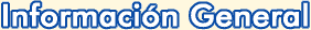 Informacion General